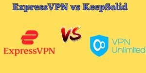 ExpressVPN vs KeepSolid VPN