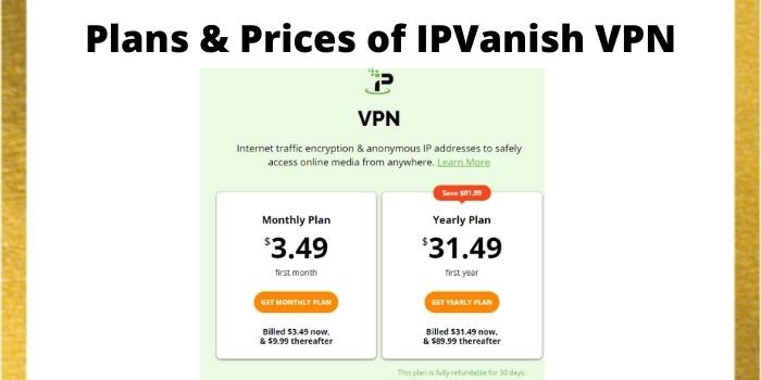 Plans & Prices of IPVanish VPN