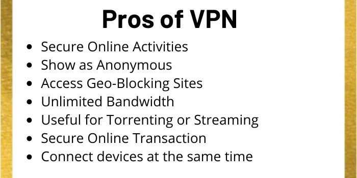 What Are The Advantages And Disadvantages Of VPN? 4 Pros of VPN