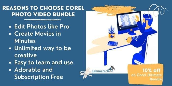 Reason To Choose Corel Photo Video Bundle