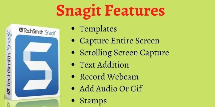 Snagit Features