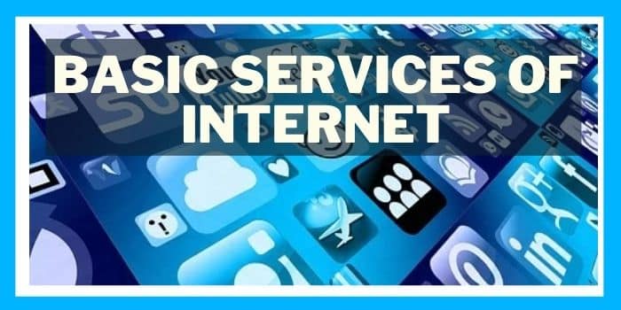 basics services of internet 2