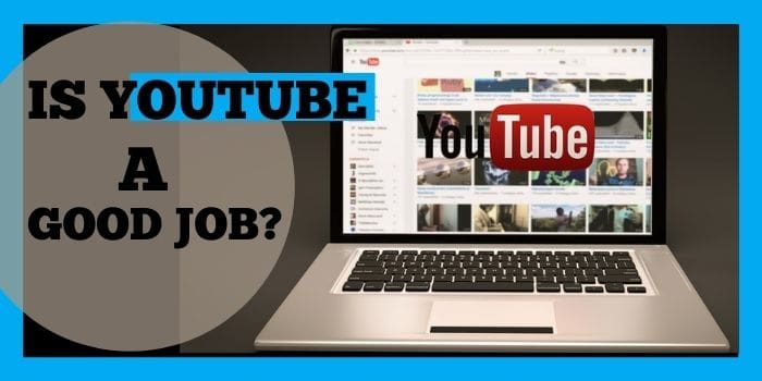 is youtube a good job