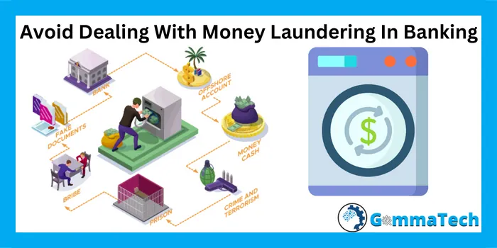 How To Avoid Dealing With Potential Money Laundering In Banking 2 Avoid Dealing With Money Laundering In Banking