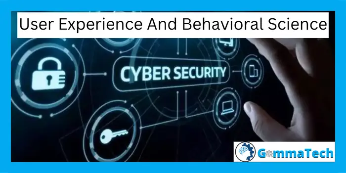Smart Cybersecurity - User Experience And Behavioral Science 2 Smart Cybersecurity