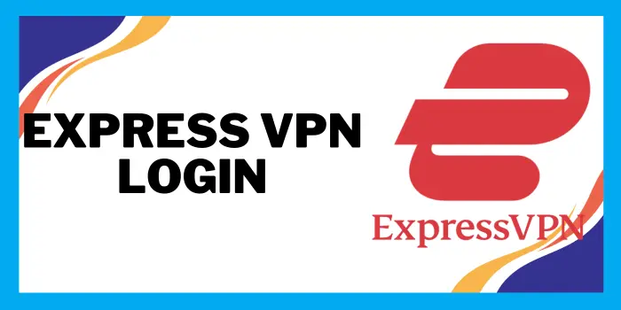 Express VPN Login